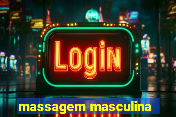 massagem masculina